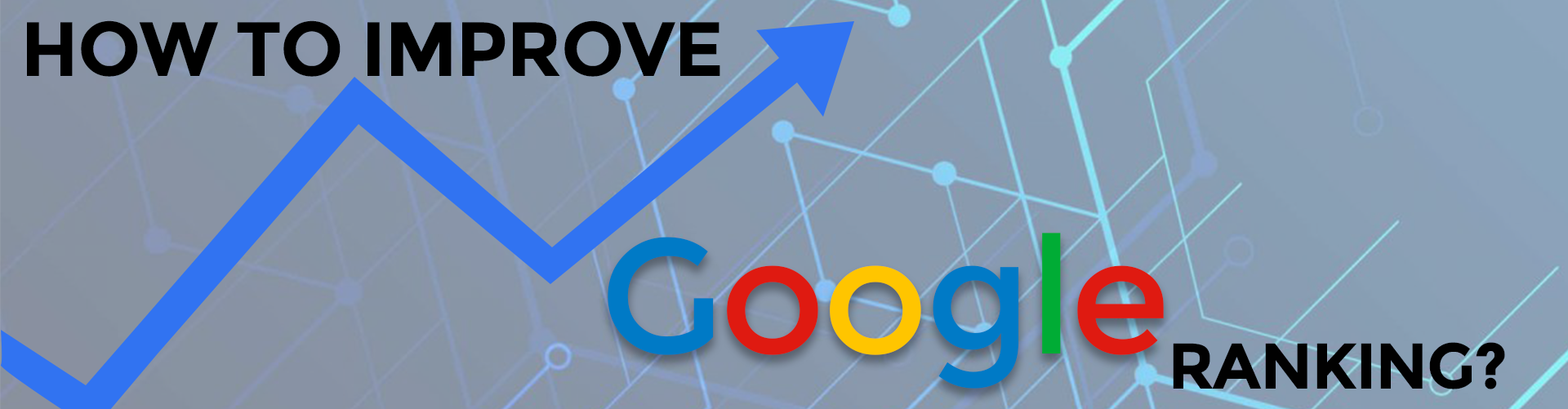 How to Rank #1 on GOOGLE RANKING in 2023?