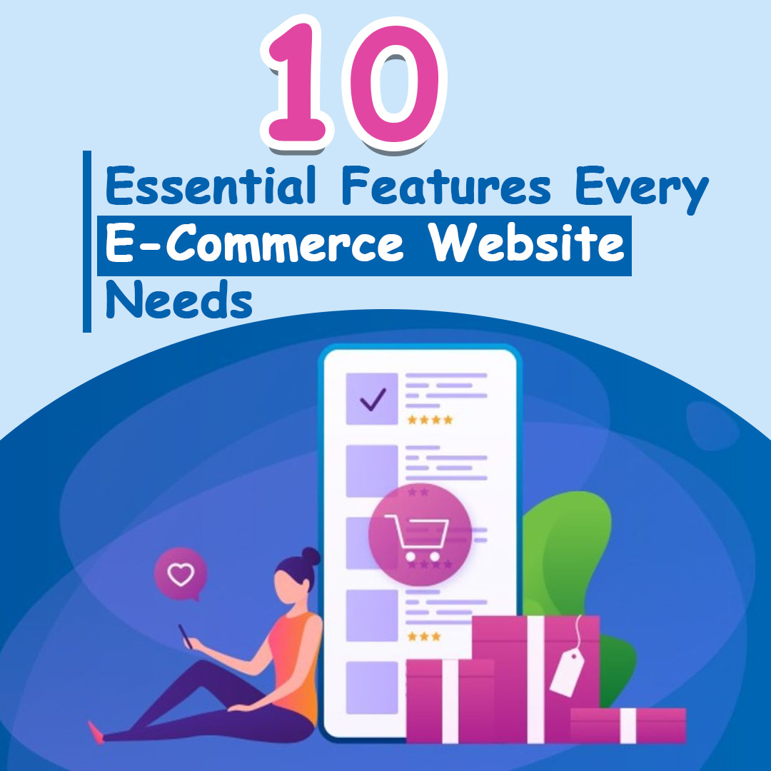 10 essential features every e-commerce website needs