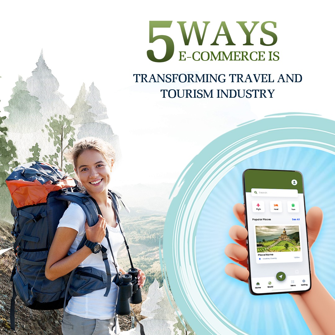 5 Ways How e-commerce is Transforming Travel and Tourism