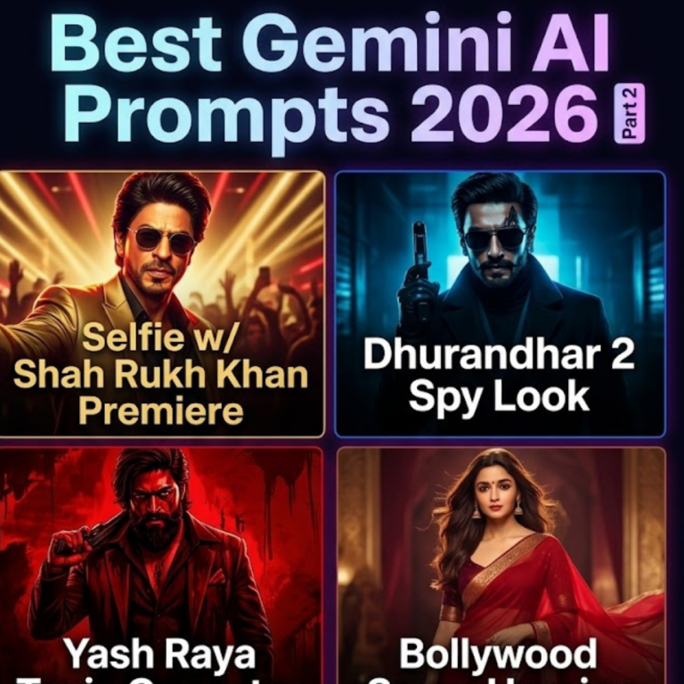 "Collage of 6 Gemini AI prompts from Best Gemini AI Prompts 2026 Part 2: Shah Rukh Khan selfie at premiere, Dhurandhar 2 Ranveer Singh spy look, Toxic Yash gangster Raya, red chiffon Bollywood saree heroine, Nano Banana 2 Pro 4K figurine, Funko Pop retail packaging - 50+ copy-paste prompts inside"