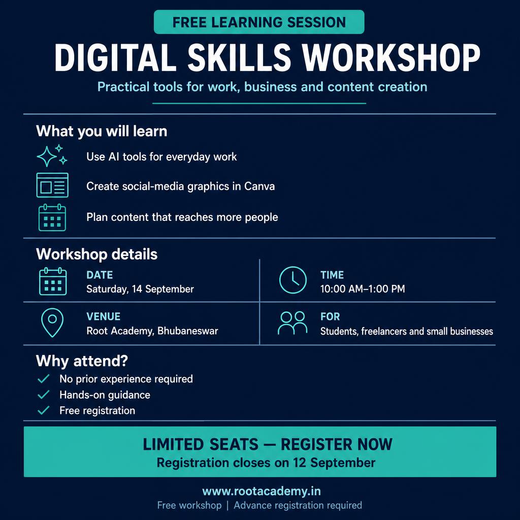 AI-generated digital-skills workshop poster for Root Academy featuring the headline “Digital Skills Workshop,” a free learning session covering AI tools, Canva social-media graphics, and content planning, scheduled for Saturday, 14 September, from 10:00 AM to 1:00 PM in Bhubaneswar, with free registration and limited seats, generated with ChatGPT 2 for Dzinepixel’s AI text-heavy image-prompt comparison with FLUX 2 Pro, Nano Banana 2 Lite, and Grok Imagine.