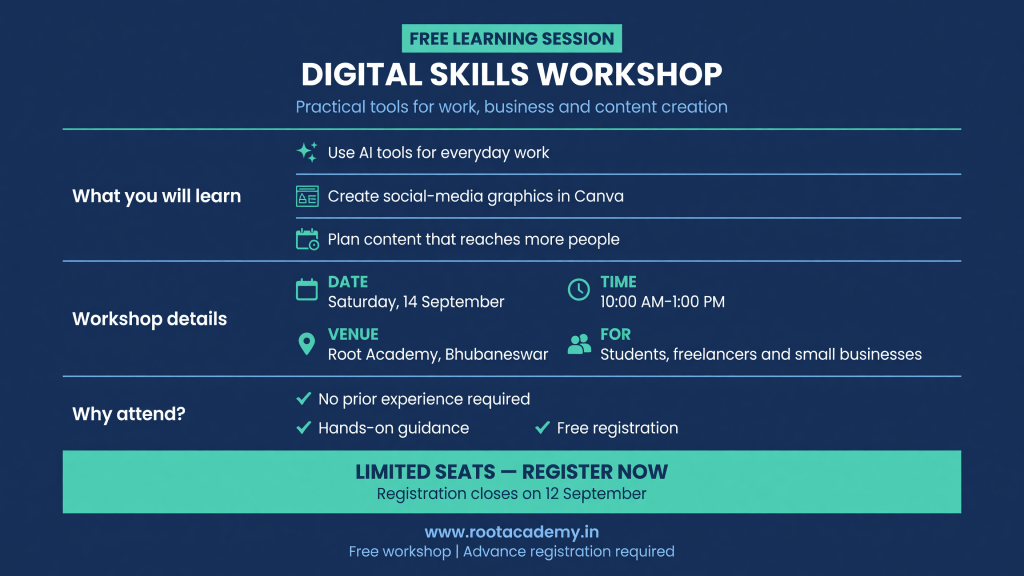 AI-generated digital-skills workshop poster for Root Academy featuring the headline “Digital Skills Workshop,” a free learning session covering AI tools, Canva social-media graphics, and content planning, scheduled for Saturday, 14 September, from 10:00 AM to 1:00 PM in Bhubaneswar, with free registration and limited seats, generated with Grok Imagine for Dzinepixel’s AI text-heavy image-prompt comparison with FLUX 2 Pro, ChatGPT 2, and Nano Banana 2 Lite.