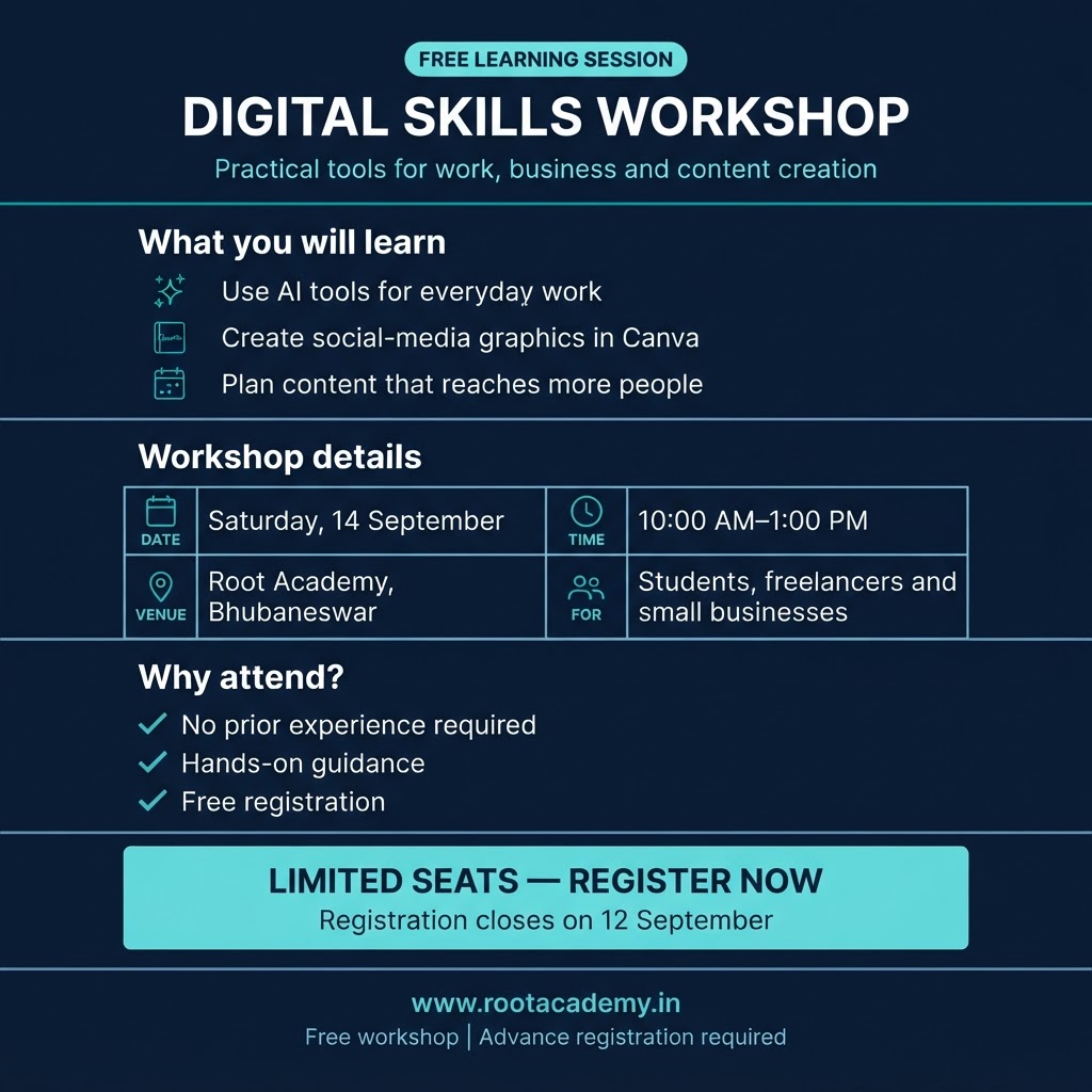 AI-generated digital-skills workshop poster for Root Academy featuring the headline “Digital Skills Workshop,” a free learning session covering AI tools, Canva social-media graphics, and content planning, scheduled for Saturday, 14 September, from 10:00 AM to 1:00 PM in Bhubaneswar, with free registration and limited seats, generated with Nano Banana 2 Lite for Dzinepixel’s AI text-heavy image-prompt comparison with FLUX 2 Pro, ChatGPT 2, and Grok Imagine.